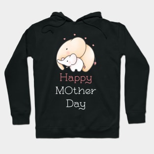 Happy Mother Day Hoodie